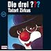 Die drei Fragezeichen - Folge 57: Tatort Zirkus
