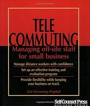 Telecommuting: Managing off-site staff for small business
