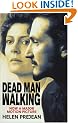 Dead Man Walking: An Eyewitness Account of the Death Penalty in the United States