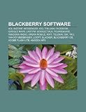 Blackberry Software: AOL Instant Messenger, Icq, Trillian, Facebook, Google Maps, Last.FM, Google Talk, Foursquare, Pandora Radio, Opera Mo