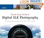 Quick Snap Guide to Digital SLR Photography: An Instant Start-Up Manual for New dSLR Owners