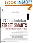 PC Technician Street Smarts: A Real World Guide to CompTIA A+ Skills