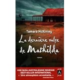 La derni�re valse de Mathildapar Tamara McKinley