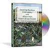 Creating Machine Embroidery with Alison Holt