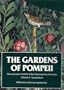 The Gardens of Pompeii: Herculaneum and the Villas Destroyed by Versuvius: Vol. 2, Appendices