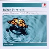 Schumann: Arabeske, Op. 18; Kinderszenen, Op. 15; Toccata, Op. 7; Fantasie, Op. 17; Blumenstück, Op. 19 - Sony Classical Masters
