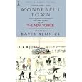 Wonderful Town: New York Stories from the New Yorker: New York Stories from the "New Yorker" (Modern Library)