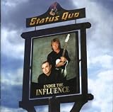 Under the Influence - Status Quo