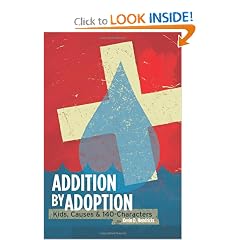 Addition by Adoption: Kids, Causes & 140 Characters