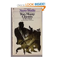 Too Many Clients (A Nero Wolfe Mystery)