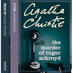 The Murder of Roger Ackroyd: Complete & Unabridged