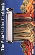 Pasta Machine Cookbook