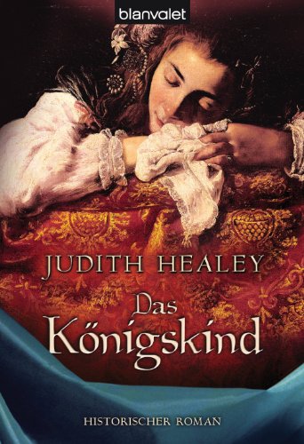 Das Königskind: Roman (German Edition)
