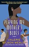 Playing My Mother's Blues