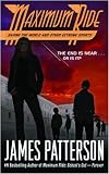 Maximum Ride: Saving the World (Maximum Ride Book #3)