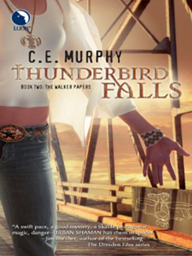 Thunderbird Falls (The Walker Papers Book 2)