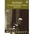 Arturo Toscanini and the NBC Symphony Orchestra: The Television Concerts, Vol. 5 - 1948-52