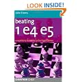 Beating 1 E4 E5: A Repertoire for White in the Open Games