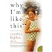 Why I'm Like This: True Stories (P.S.)