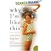 Why I'm Like This: True Stories (P.S.)