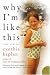 Why I m Like This: True Stories (P.S.)