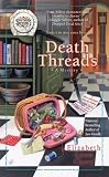 Death Threads (Southern Sewing Series)