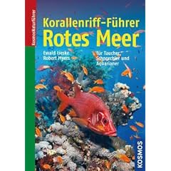 Korallenriff-F�hrer Rotes Meer: Rotes Meer bis Golf von Aden, S�doman