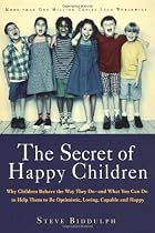 The Secret of Happy Children