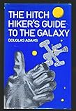 The hitch hiker's guide to the galaxy