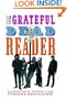The Grateful Dead Reader (Readers on American Musicians)