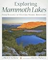 Exploring Mammoth Lakes: Four Seasons of Eastern Sierra Adventure