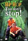 Hip Hop You Dont Stop [2004]