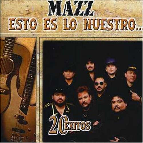 Mazz - Esto Es Lo Nuestro - Zortam Music