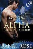 Lonely Alpha (Half Moon Shifters)