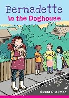 Bernadette in the Doghouse (The Lunch Bunch)