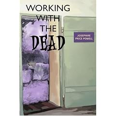Working with the Dead
