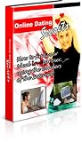 Online Dating Secrets - Learn How to Find Your Ideal Love Partner Using the Wonders of the Internet! (Dating & Relationships)
