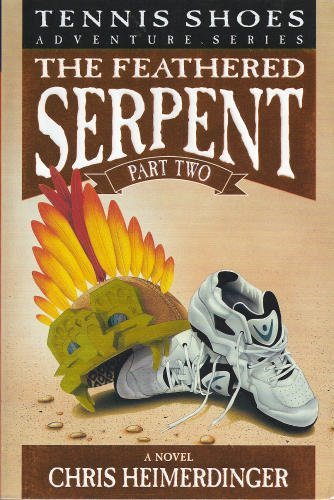 Tennis Shoe Adventure series: The Feathered Serpent, Part 2