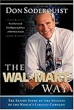 The Wal-Mart Way: The Inside Story of the Success of the World's Largest Company