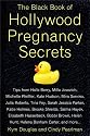 The Black Book of Hollywood Pregnancy Secrets