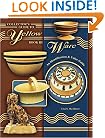 Collector's Guide to Yellow Ware, Book 3: An Identification & Value Guide