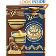 Collector's Guide to Yellow Ware, Book 3: An Identification and Value Guide by Lisa S. McAllister