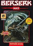 Berserk Max 08: BD 8 - Kentaro Miura