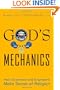 God's Mechanics: How Scientists and Engineers Make Sense of Religion
