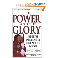 The Power and the Glory: Inside the Dark Heart of John Paul II's Vatican