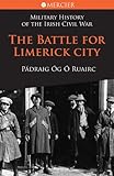 The battle for Limerick city