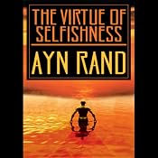 The Virtue of Selfishness | [Ayn Rand]