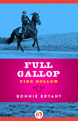 Full Gallop (Pine Hollow Book 17)