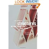Structures: Or Why Things Don't Fall Down by J. E. Gordon