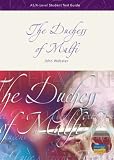 The Duchess of Malfi (AS/A-Level Student Text Guide)